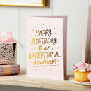 Exceptional Human Foil Embossed Birthday Card By Martha Brook ...