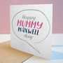 Personalised Happy Mummy Day Card, thumbnail 2 of 3