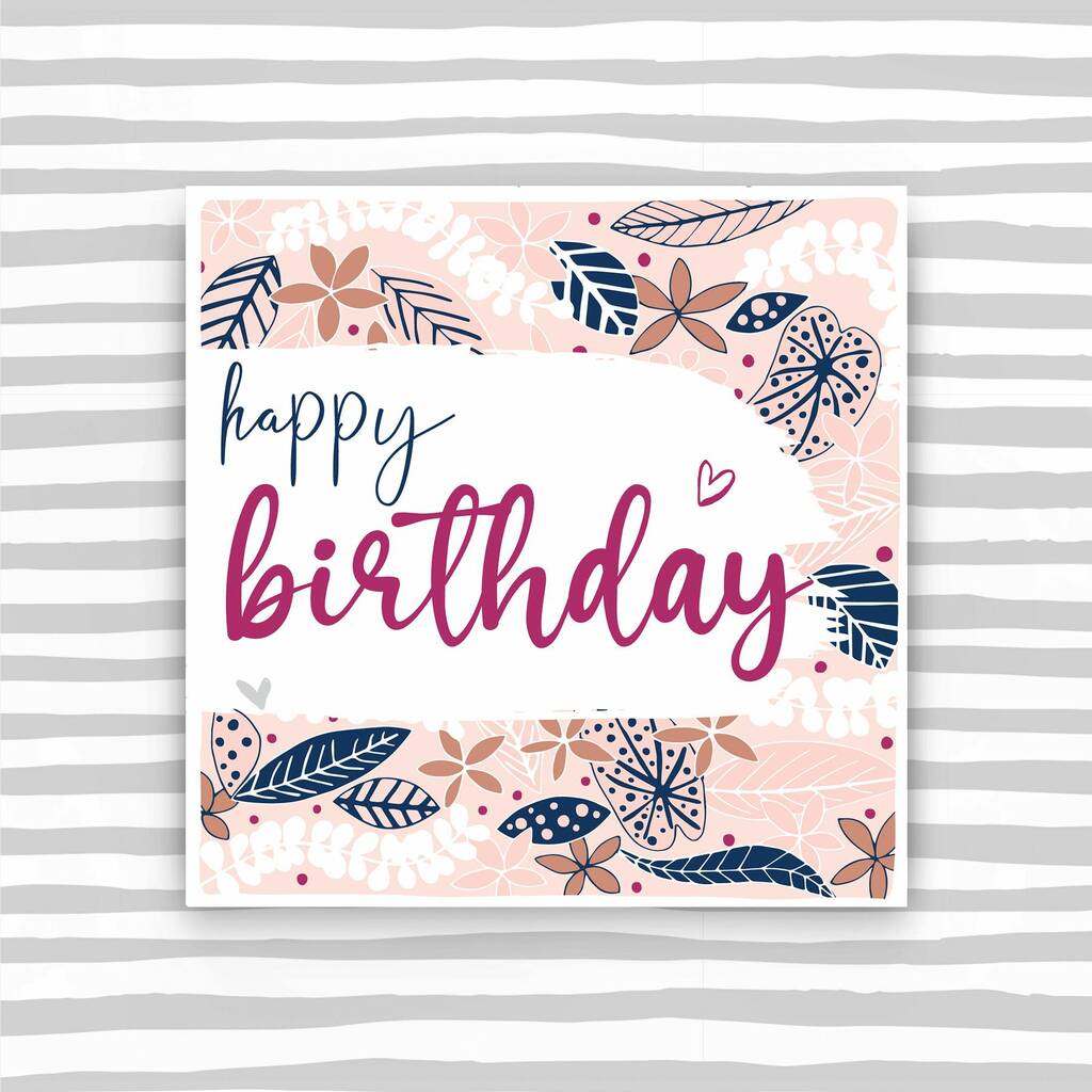 Floral Birthday Card For A Friend By Molly Mae®