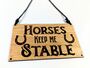 Horses Keep Me Stable Oak Wood Door Sign, Door Hanger, thumbnail 1 of 8