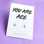 You Are Ace Sterling Silver Earrings, thumbnail 1 of 3