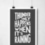 Thunder Only Happens When It's Raining Print, thumbnail 9 of 11