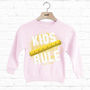 Kids Rule Children's Slogan Sweatshirt, thumbnail 3 of 4