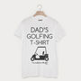 Dad's Golfing T Shirt, thumbnail 1 of 2
