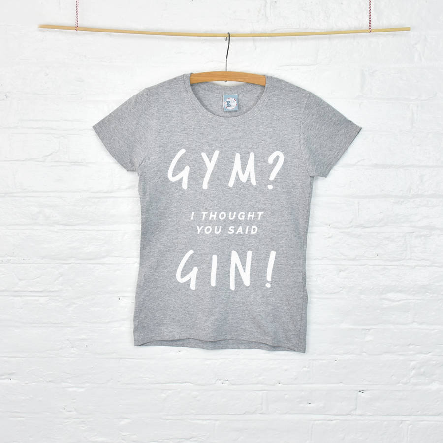 ‘Gym? Gin’ Women’s Exercise T Shirt By Ellie Ellie