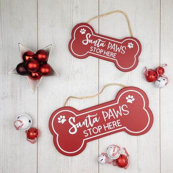 Santa Paws Stop Here Wooden Sign, 3 of 6