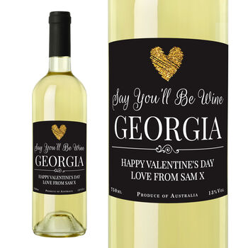 Personalised 'Say You'll Be Wine' Valentine's Day Wine, 7 of 12