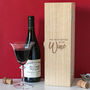 'Age Gets Better With' Wine Box Alcohol Quote Gift, thumbnail 2 of 6