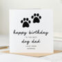 Personalised Birthday Card 'The Best Dog Dad', thumbnail 1 of 2