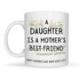 A Mother Is A Daughter's Best Friend Mug, thumbnail 4 of 5