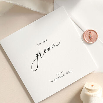 Luxury Wedding Day Card To My Bride, Groom With Wax Seal, 4 of 12