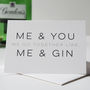 Me And You Funny Gin Valentine's Day Card, thumbnail 2 of 2