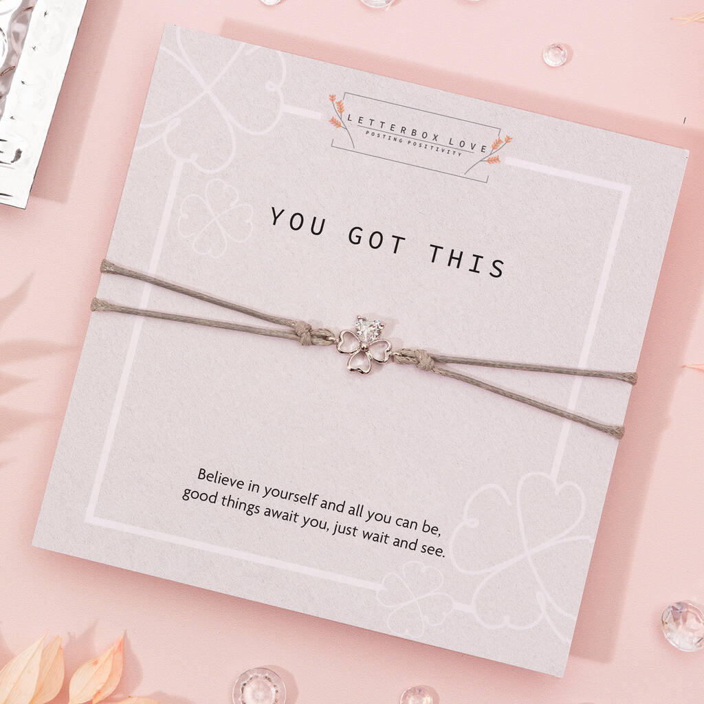 You Got This Bracelet By Letterbox Love