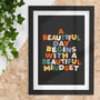 'A Beautiful Day Begins With Beautiful Mindset' Print B, thumbnail 1 of 4