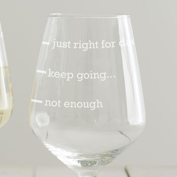 Personalised 'Just Right For Dad' Wine Glass, 5 of 5