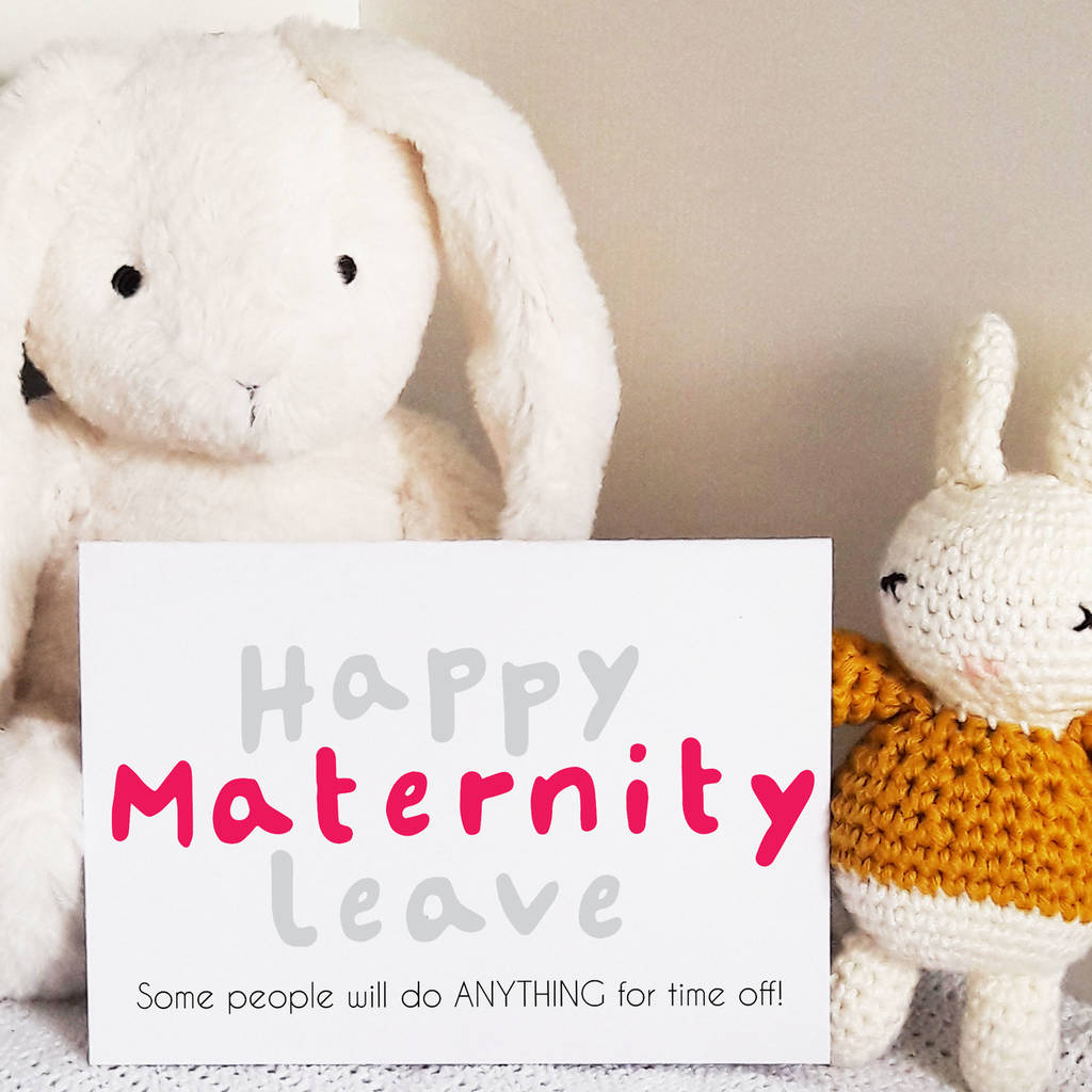 Funny Maternity Leave Pregnancy Card By Yellow Lemming 