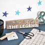 The Man The Myth The Legend Reclaimed Wood Funny Sign, thumbnail 1 of 5