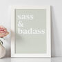 Sass And Badass Print, thumbnail 1 of 6