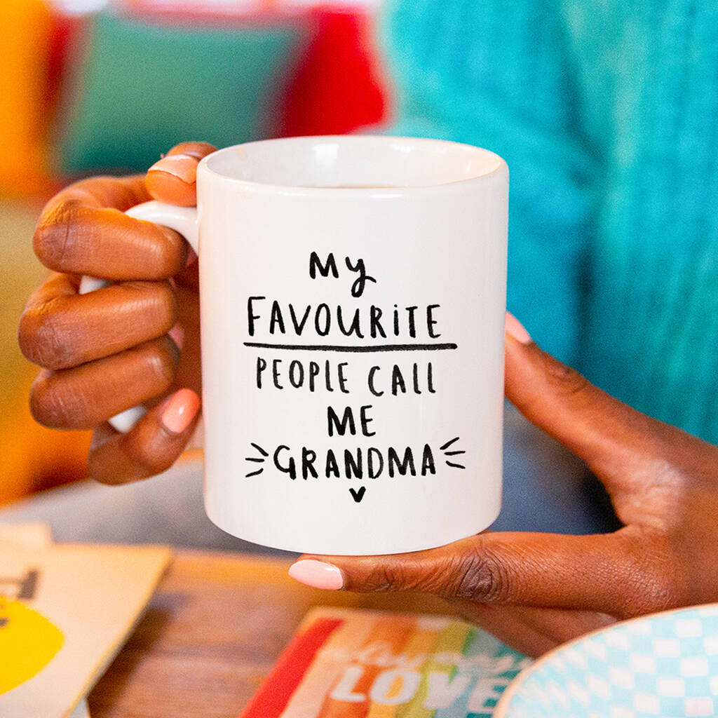 'My Favourite People Call Me Grandma / Nanny' Mug, 1 of 11