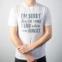 'Things I Said When I Was Hungry' Men's T Shirt, thumbnail 1 of 1