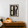 Eh? Bold Typography Wall Art Print, thumbnail 6 of 11