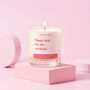 It's The Weekend Funny Friendship Gift For Her Candle, thumbnail 3 of 3