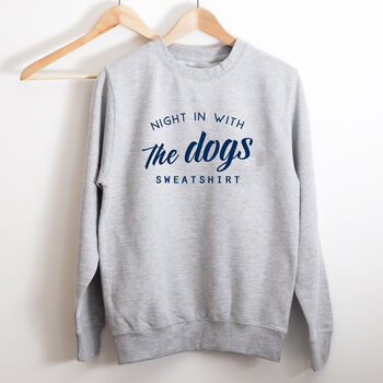 'Night In With The Dog, Cat, Pet' Sweatshirt, 4 of 9