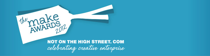 The Make Awards 2012 - celebrating creative enterprise