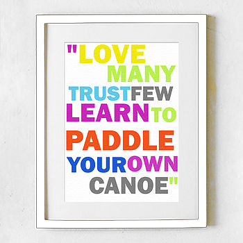 'Love Many, Trust Few' Colourful Print, 2 of 2
