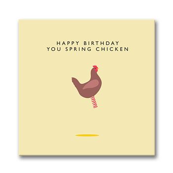 'Happy Birthday Spring Chicken' Birthday Card, 2 of 2