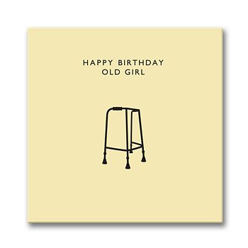 'Happy Birthday Old Girl' Card, 2 of 2