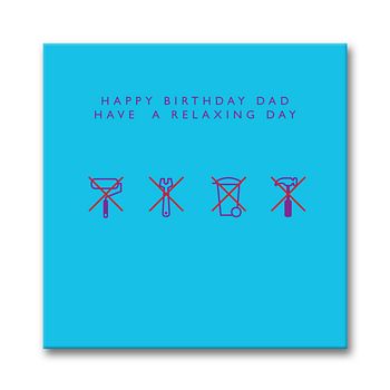 Have A 'Relaxing' Birthday Dad Card, 2 of 2