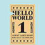 Personalised 'Hello World' Ticket Art Print, thumbnail 4 of 8