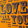 'All You Need Is Love' Letterpress Print, thumbnail 3 of 4