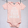 Personalised 'This Much' Baby Vest, thumbnail 5 of 6