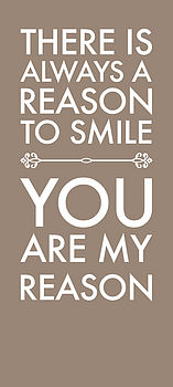 'You Are My Reason' Print, 2 of 10