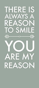 'You Are My Reason' Print, 4 of 10