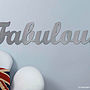'Fabulous' Metal Sign, thumbnail 2 of 4