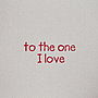 'To The One I Love' Anniversary Card, thumbnail 2 of 4