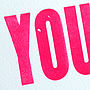 Neon Love Is All You Need Letterpress Print, thumbnail 4 of 4