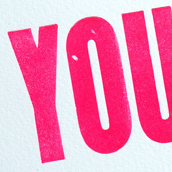 Neon Love Is All You Need Letterpress Print, 4 of 4