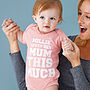 Personalised 'This Much' Baby Vest, thumbnail 3 of 6