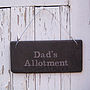 Engraved Slate Dad's Garden Sign, thumbnail 6 of 7