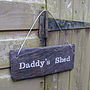 Engraved 'Daddy's Shed' Sign, thumbnail 2 of 5