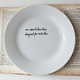 Personalised Pride And Prejudice Quote Plate, thumbnail 1 of 6