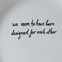 Personalised Pride And Prejudice Quote Plate, thumbnail 4 of 6