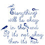 'Everything Will Be Okay' Print, thumbnail 4 of 6