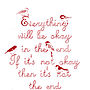'Everything Will Be Okay' Print, thumbnail 5 of 6