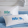 Personalised Couple Pillowcases Mr / Mrs, thumbnail 1 of 12