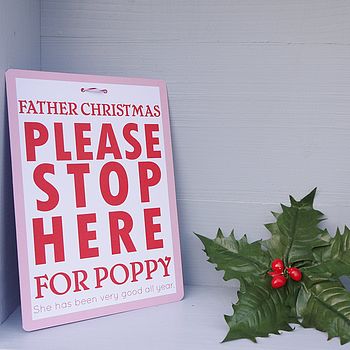 Father Christmas 'Please Stop Here' Sign, 2 of 8